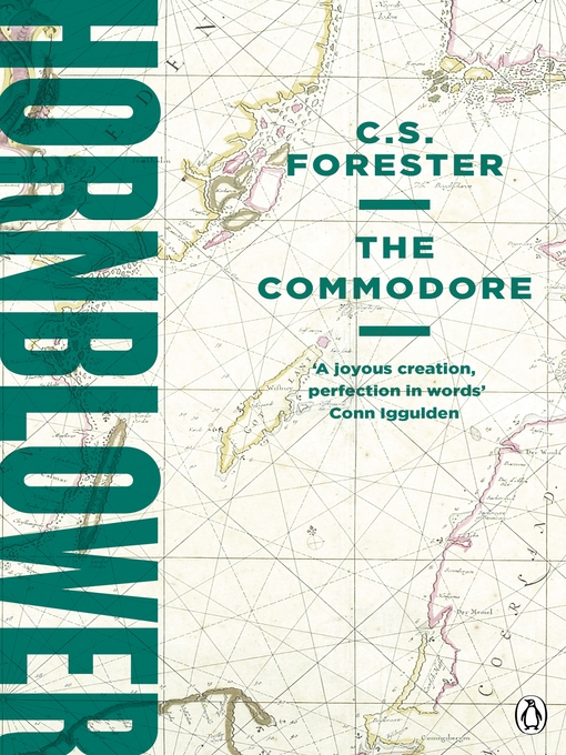 Title details for The Commodore by C.S. Forester - Available